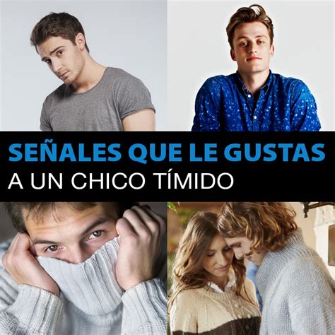 como saber si le gustas a un hombre timido|15 señales de un chico tímido enamorado – Resumenea